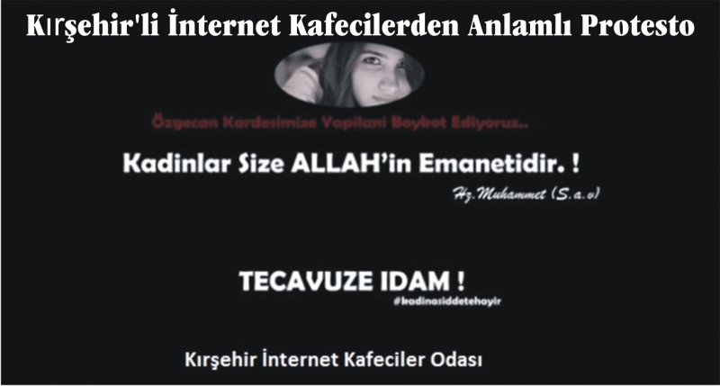 Kırşehir'li İnternet Kafecilerden Anlamlı Protesto