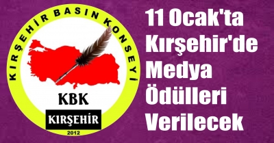 11 Ocak’ta Kırşehir’de Medya Ödülleri Verilecek